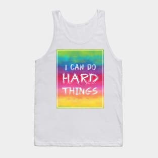 Growth mindset | I can do hard things | Watercolor rainbow Tank Top